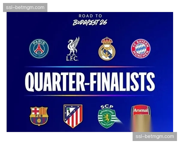 欧冠八强对阵出炉：皇马再战拜仁，巴萨会师马竞